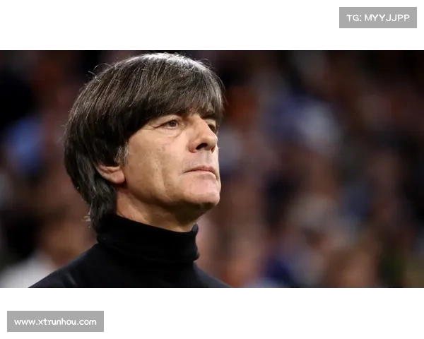 德国队换血背后的战略目标与未来影响分析