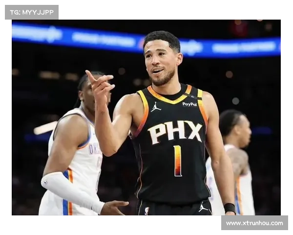 布克比赛风格与个人特色分析：技术特点、进攻手段及场上表现解读